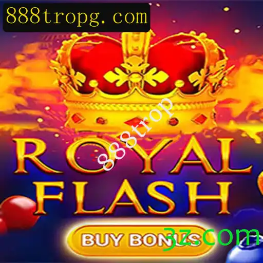 Explorando o Jogo RoyalFlashBuyBonus: Regras e Estratégias para 888trop